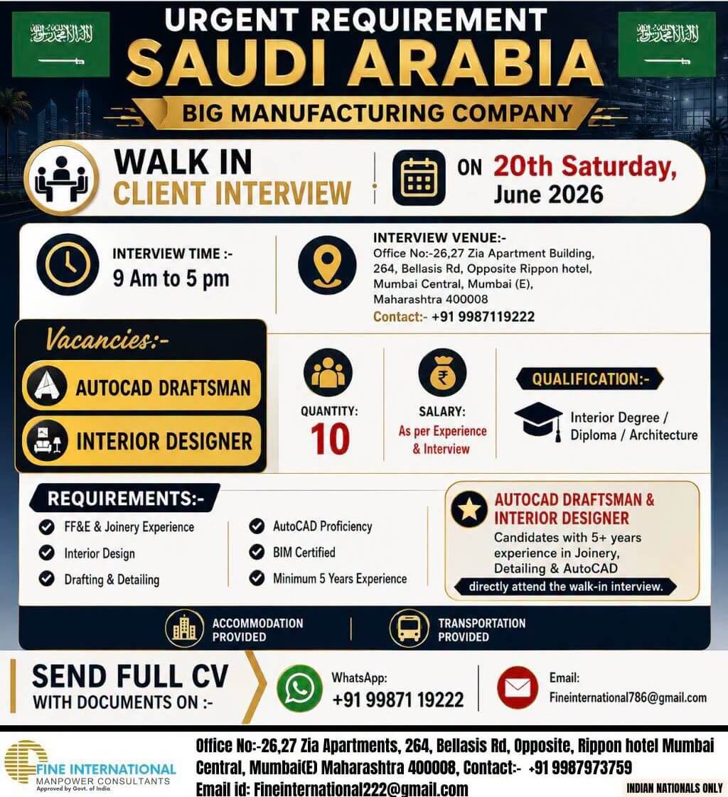 URGENT REQUIREMENT SAUDI ARABIA BIG MANUFACTURING COMPANY WALK IN CLIENT INTERVIEW ON 20th Saturday, June 2026 INTERVIEW TIME :- 9 Am to 5 pm URGENT REQUIREMENT SAUDI ARABIA BIG MANUFACTURING COMPANY WALK IN CLIENT INTERVIEW ON 20th Saturday, June 2026 INTERVIEW TIME :- 9 Am to 5 pm
