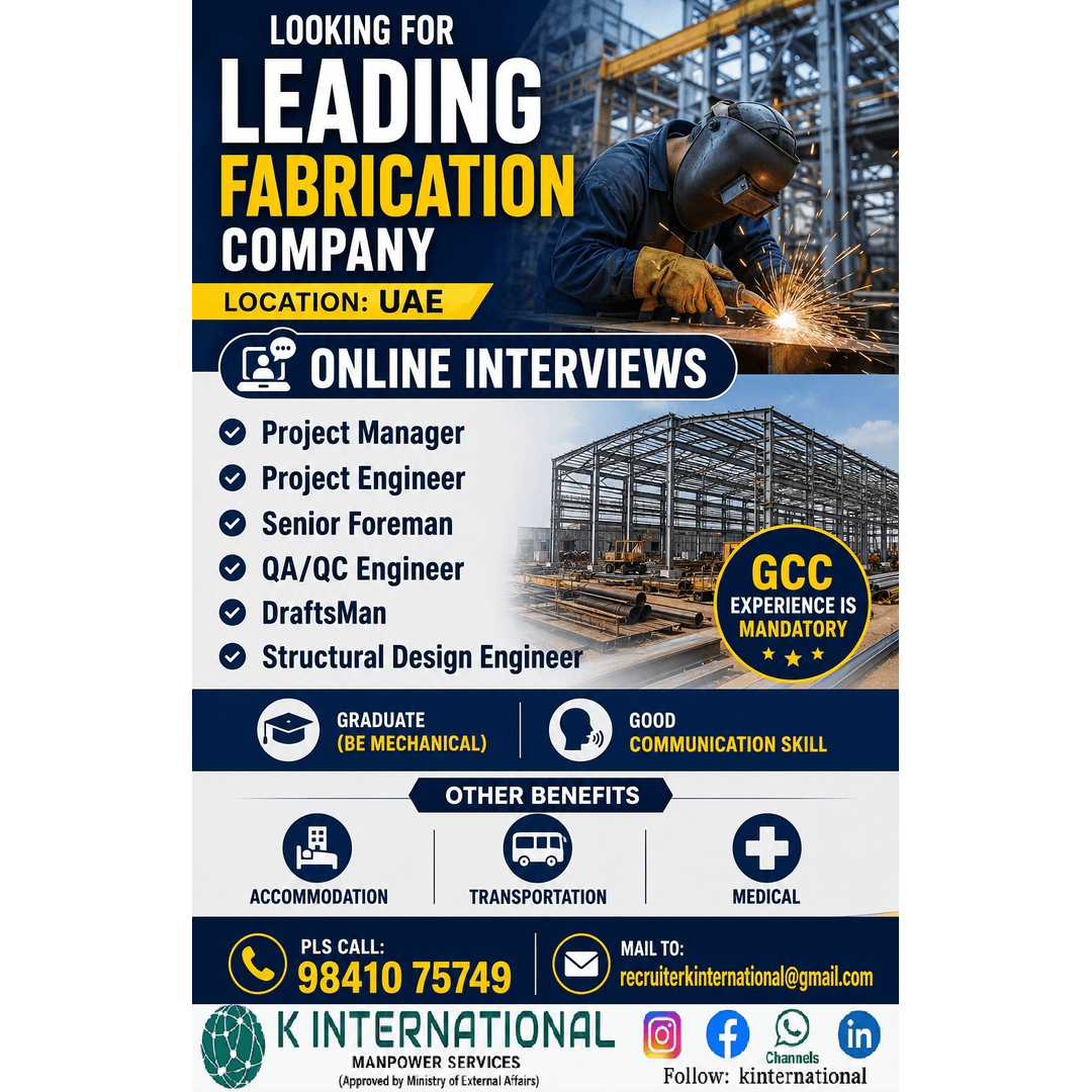 WE ARE HIRING FOR LEADING FABRICATION COMPANY IN UAE WE ARE HIRING FOR LEADING FABRICATION COMPANY IN UAE