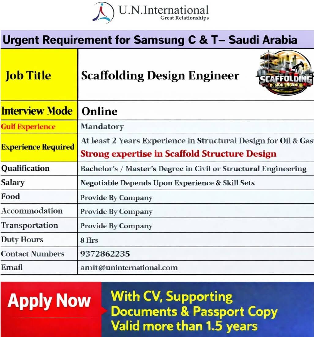 Hiring Now Scaffolding Design Engineer for Saudi Arabia Long Term Project