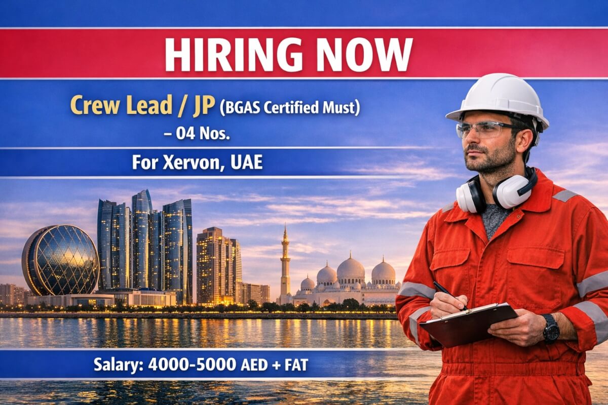 Urgently Hiring Now Crew Lead / JP for Oil & Gas Company in UAE