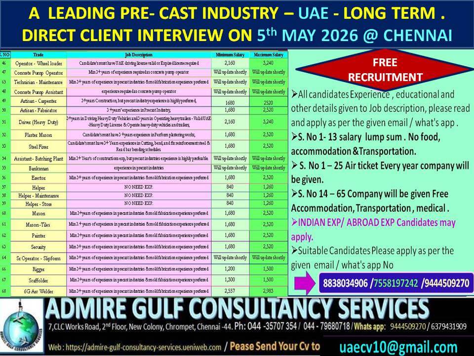 A  LEADING PRE- CAST INDUSTRY -UAE LONG TERM .   FREE RECRUITMENT - DIRECT CLIENT INTERVIEW ON 5TH MAY 2026 @ CHENNAI