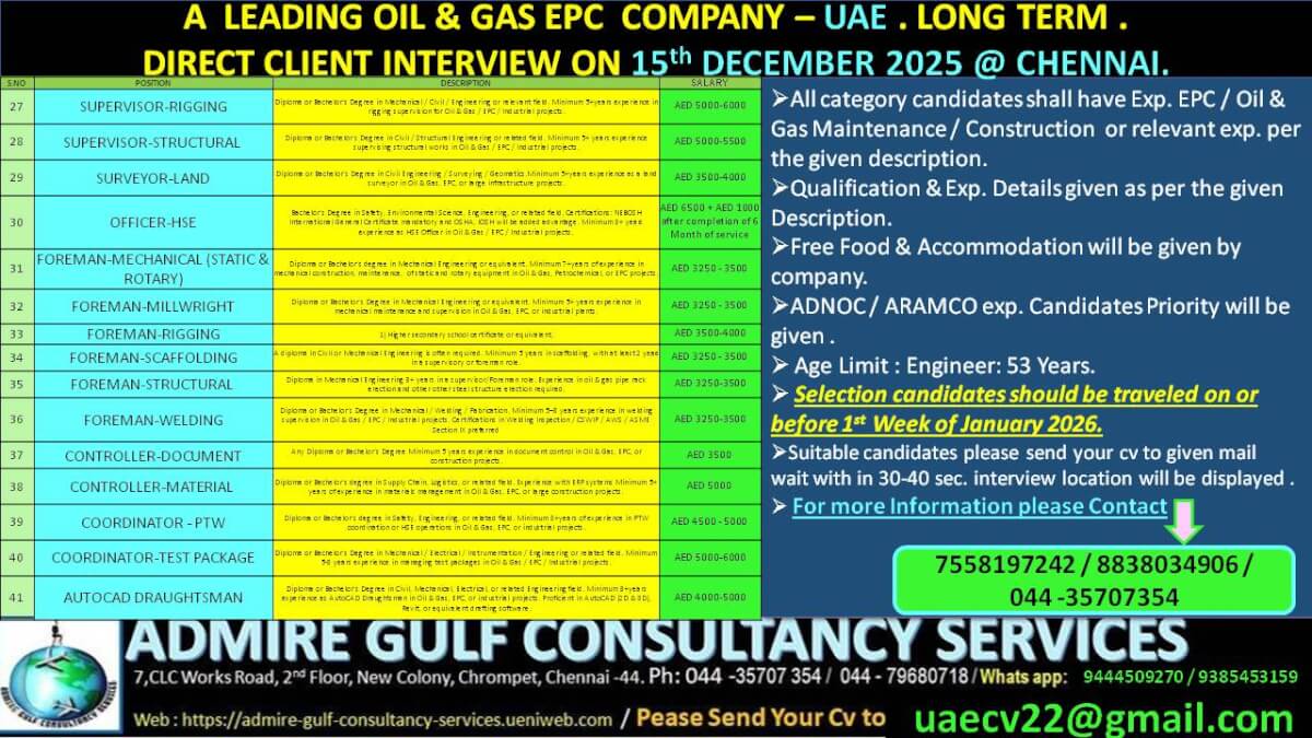 a  leading oil & gas  EPC company - UAE . LONG TERM . DIRECT CLIENT INTERVIEW ON 15th DEC, 2025 @ CHENNAI