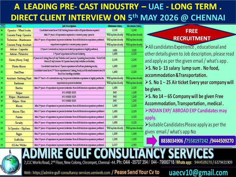 A  LEADING PRE- CAST INDUSTRY -UAE LONG TERM .   FREE RECRUITMENT - DIRECT CLIENT INTERVIEW ON 5TH MAY 2026 @ CHENNAI